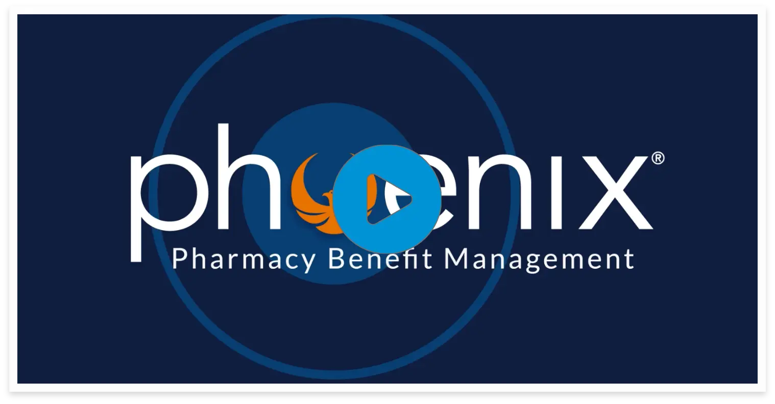 Video Thumbnail - Phoenix pharmacy benefit manager